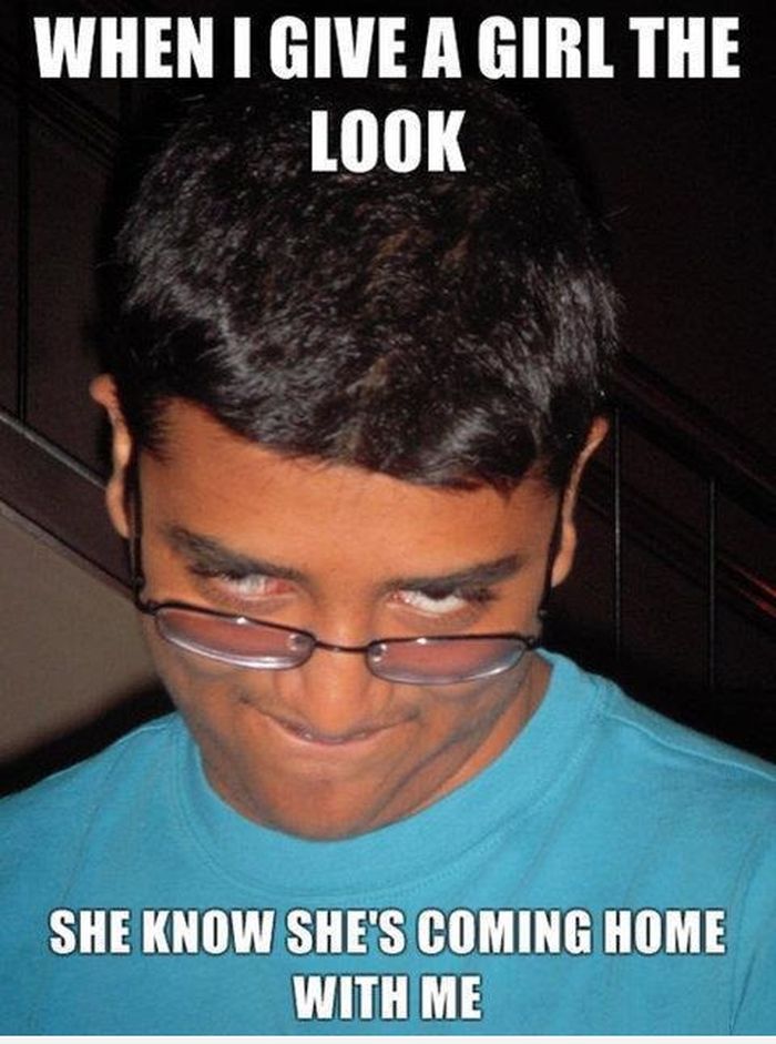 When I give a girl the look
