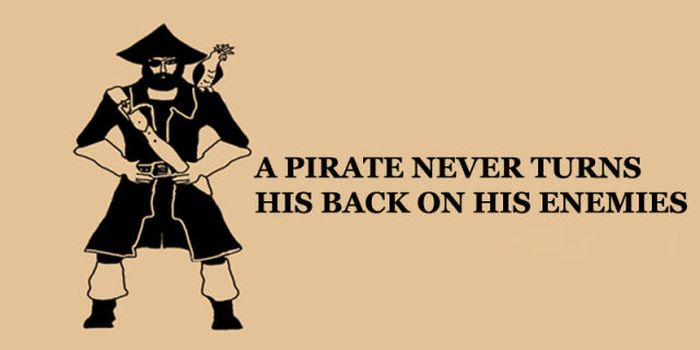 The Reason Why a Pirate Doesn't Turn His Back on Enemies (2 pics)